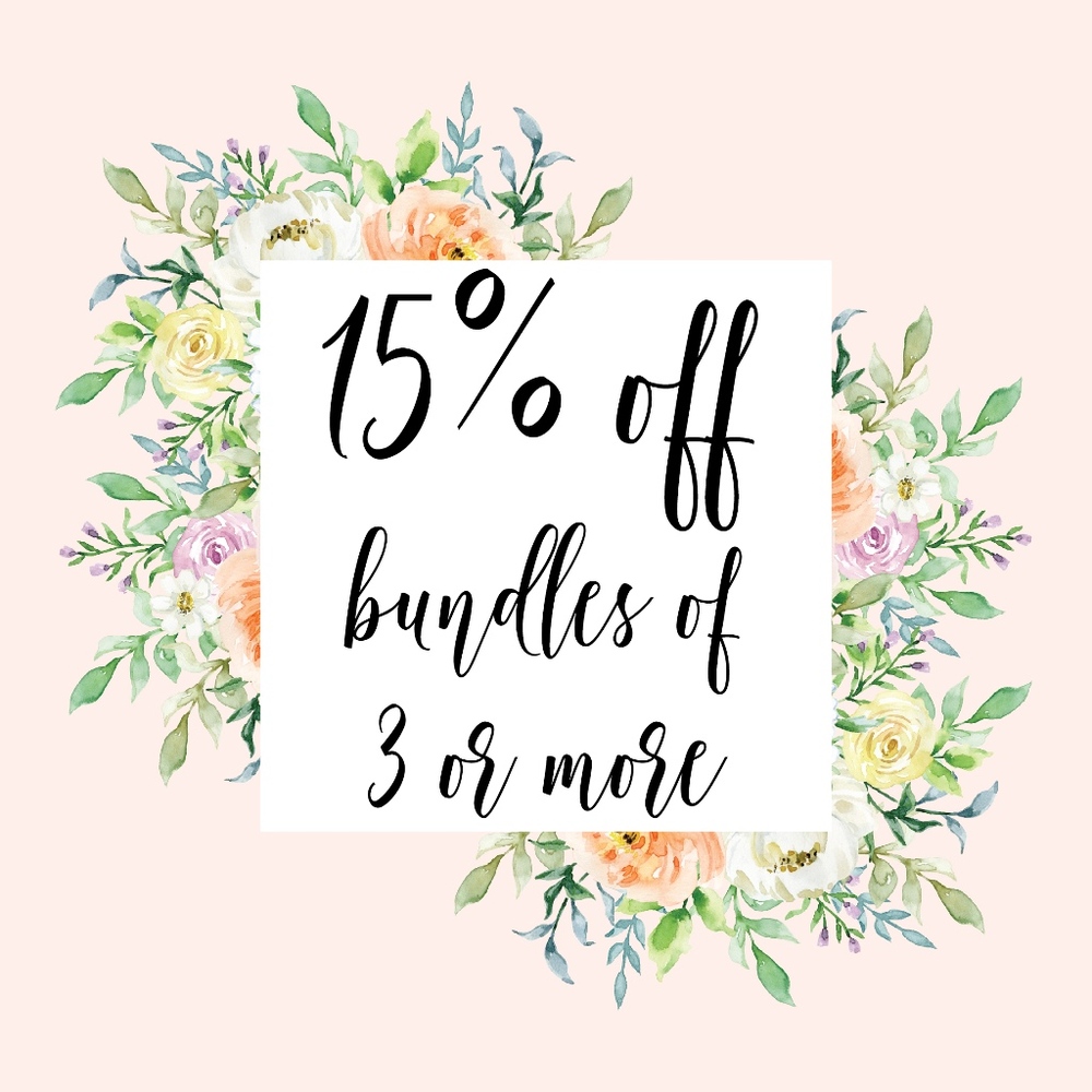 15% off bundles of 3 or more!